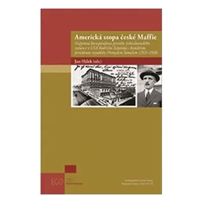 Americká stopa české Maffie - Jan Hálek