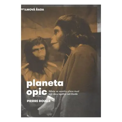 Planeta opic - Pierre Boulle