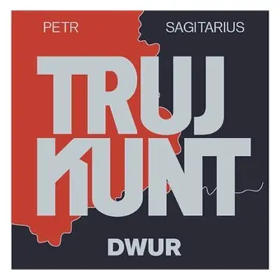 Trujkunt I. Dwur - CDmp3 - Petr Sagitarius