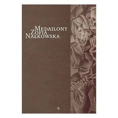 Medailony - Zofia Nalkowska