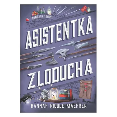 Asistentka Zloducha - Hannah Nicole Maehrer