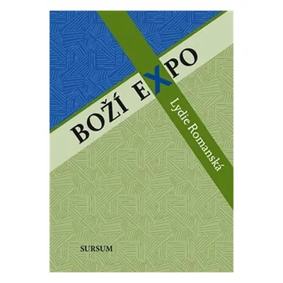 Boží expo - Lydie Romanská