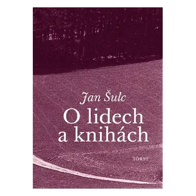 O lidech a knihách - Jan Šulc