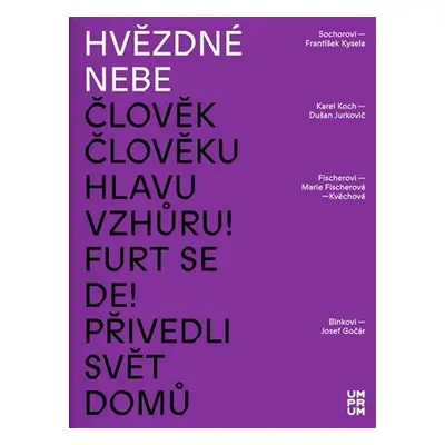 Hvězdné nebe - Sochorovi a František Kysela - Vlastimil Havlík