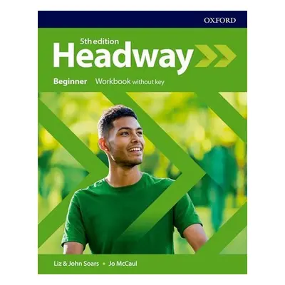 New Headway Beginner Workbook without Answer Key (5th) - John Soars