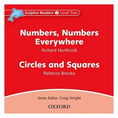 Dolphin Readers 2 Numbers, Numbers Everywhere / Circles and Squares Audio CD - Richard Northcott