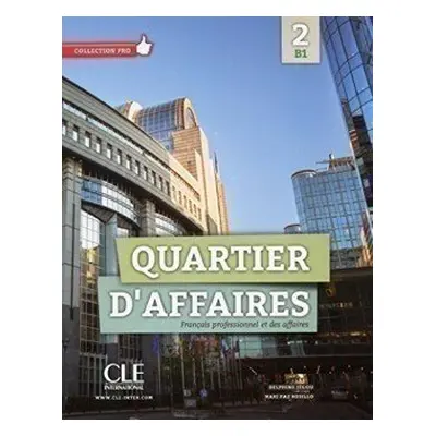 Quartier d´affaires 2 B1 Livre d´élève + CD-ROM