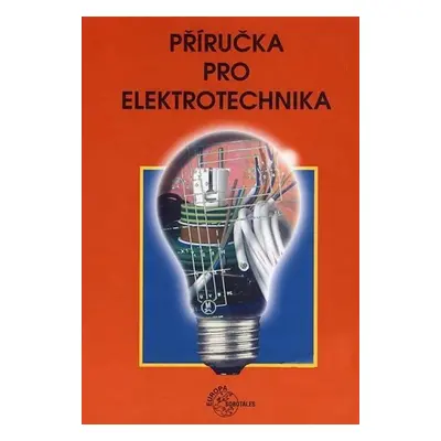 Příručka pro elektrotechnika - Klaus Tkotz