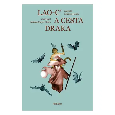 Lao´c na cestě draka - Miriam Henke