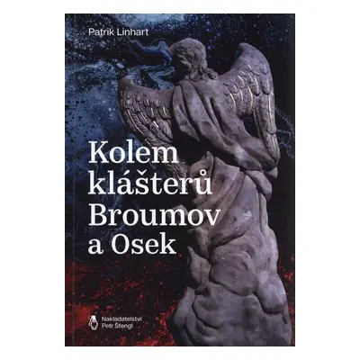 Kolem klášterů Broumov a Osek - Patrik Linhart