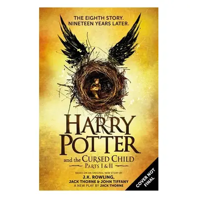 Harry Potter and the Cursed Child - Parts I & II - Jack Thorne