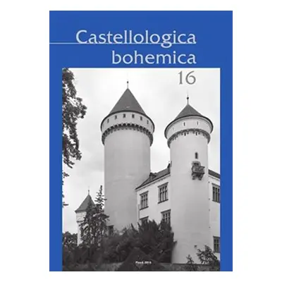 Castellologica bohemica 16 - Josef Hložek