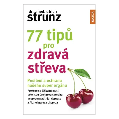 77 tipů pro zdravá střeva Provedení: E-kniha