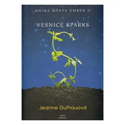 Vesnice Sparks - DuPrau Jeanne