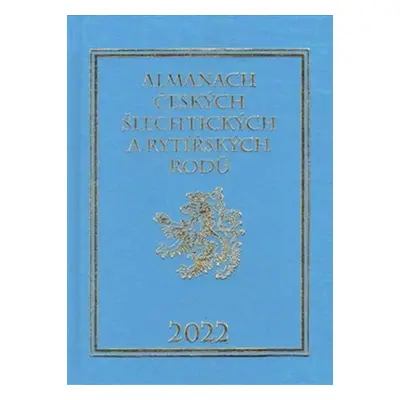 Almanach českých šlechtických a rytířských rodů 2022 - Karel Vavřínek