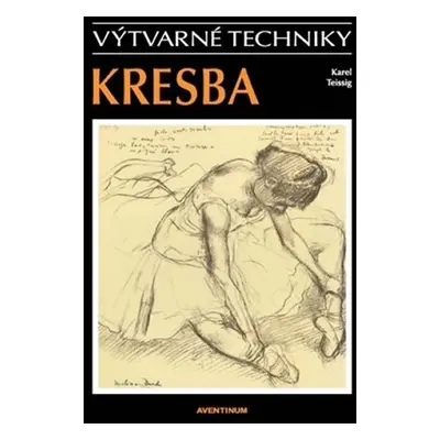 Kresba Výtvarné techniky - Karel Teissig