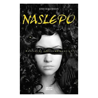 Naslepo - Josh Malerman