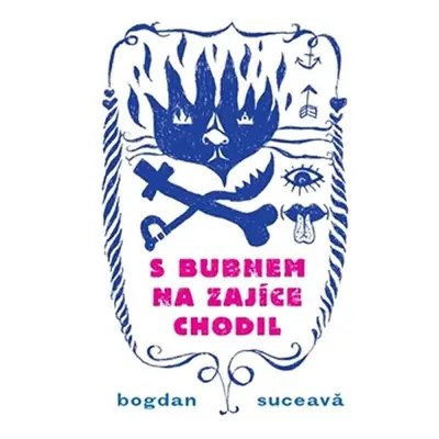 S bubnem na zajíce chodil - Bogdan Suceava