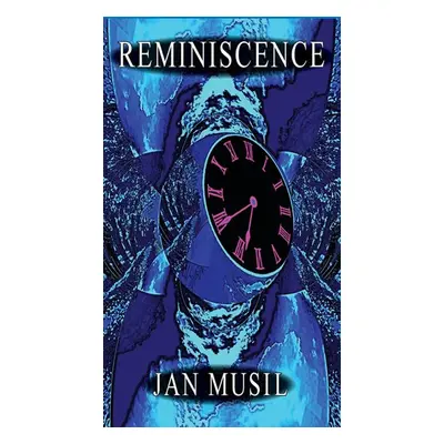 Reminiscence - Jan Musil