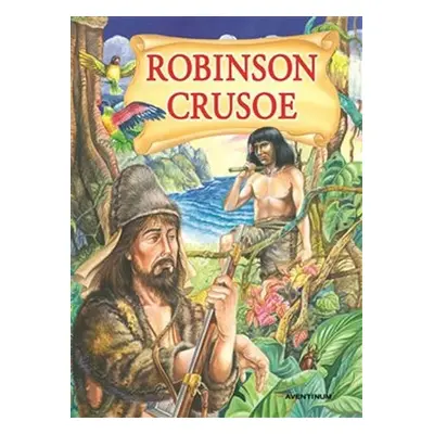 Robinson Crusoe, 3. vydání - Daniel Defoe