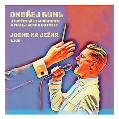 Jdeme na Ježka (CD) - Ondřej Ruml