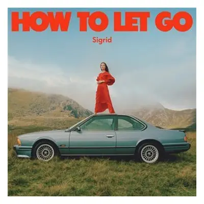 How to let go (CD) - Sigrid