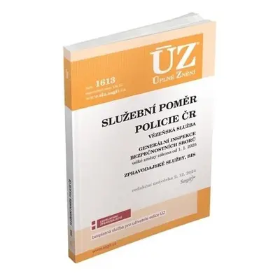 ÚZ 1613 Služební poměr příslušníků bezpečnostních sborů, Policie ČR, Vězeňská služba, BIS, Zprav