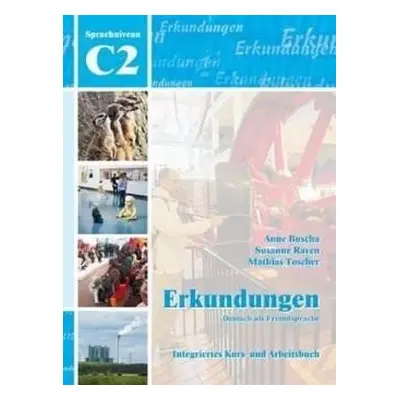 C2 Integriertes Kurs- und Arbeitsbuch, m. Audio-CD - Anne Buscha