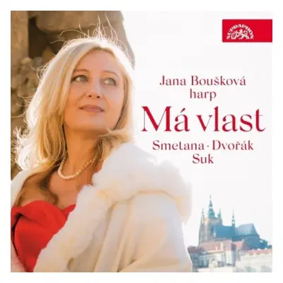 Má vlast / Smetana, Dvořák, Suk - CD - Jana Boušková