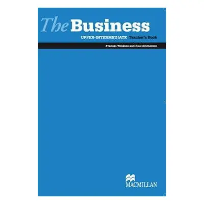 The Business Upper Intermediate: Teacher´s Book - Paul Emmerson