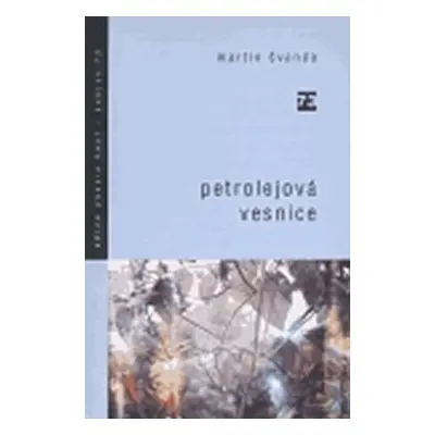 Petrolejová vesnice - Martin Švanda