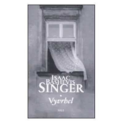 Vyvrhel - Isaac Bashevis Singer