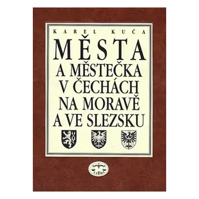 Města a městečka 7. díl - Str-U - Karel Kuča