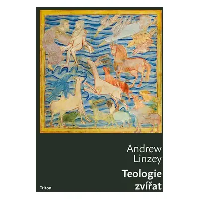 Teologie zvířat - Andrew Linzey