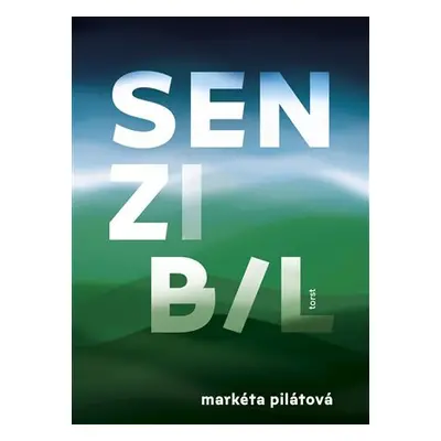 Senzibil - Markéta Pilátová