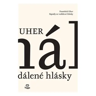 Signály ze vzdálené hlásky - František Uher