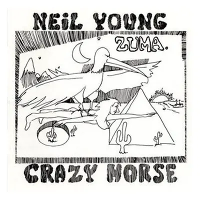 Zuma - Neil Young & Crazy Horse