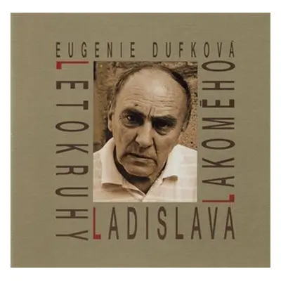 Letokruhy Ladislava Lakomého - Eugenie Dufková