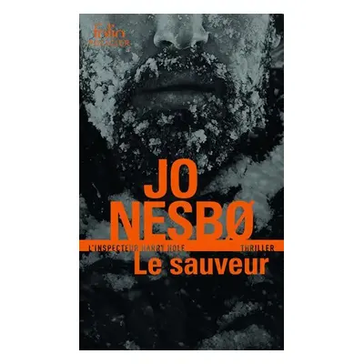 Le sauveur - Une enquete de l´inspecteur Harry Hole - Jo Nesbo