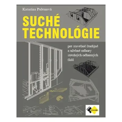 Suché technológie - Katarína Pulenová