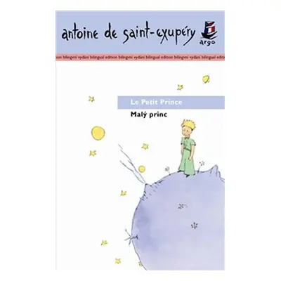 Malý princ / Le Petit Prince - Antoine de Saint-Exupéry