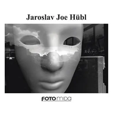 Jaroslav Joe Hübl - Jaroslav Joe Hübl