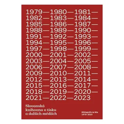 Slovanská knihovna v tisku a dalších médiích - bibliografie za léta 1979–2023 - Tereza Rejdová