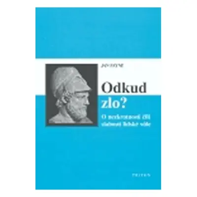 Odkud zlo? - Jan Payne