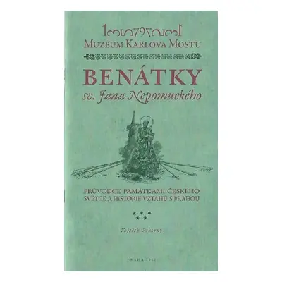 Benátky sv. Jana Nepomuckého - Průvodce památkami českého světce a historie vztahů s Prahou - Vo