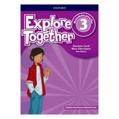 Explore Together 3 Teacher´s Resource Pack (CZEch Edition) - Cheryl Palin