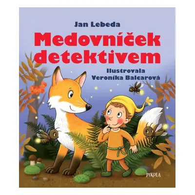 Medovníček detektivem, 2. vydání - Jan Lebeda