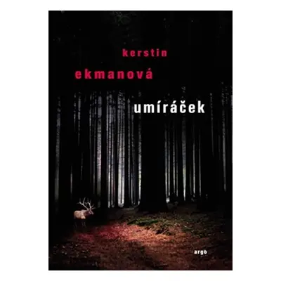 Umíráček - Kerstin Ekman