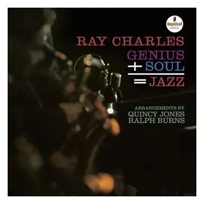 Genius + Soul = Jazz - Ray Charles