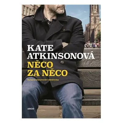 Něco za něco - Kate Atkinson